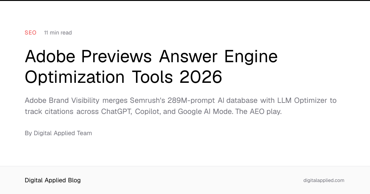 Adobe Previews Answer Engine Optimization Tools 2026