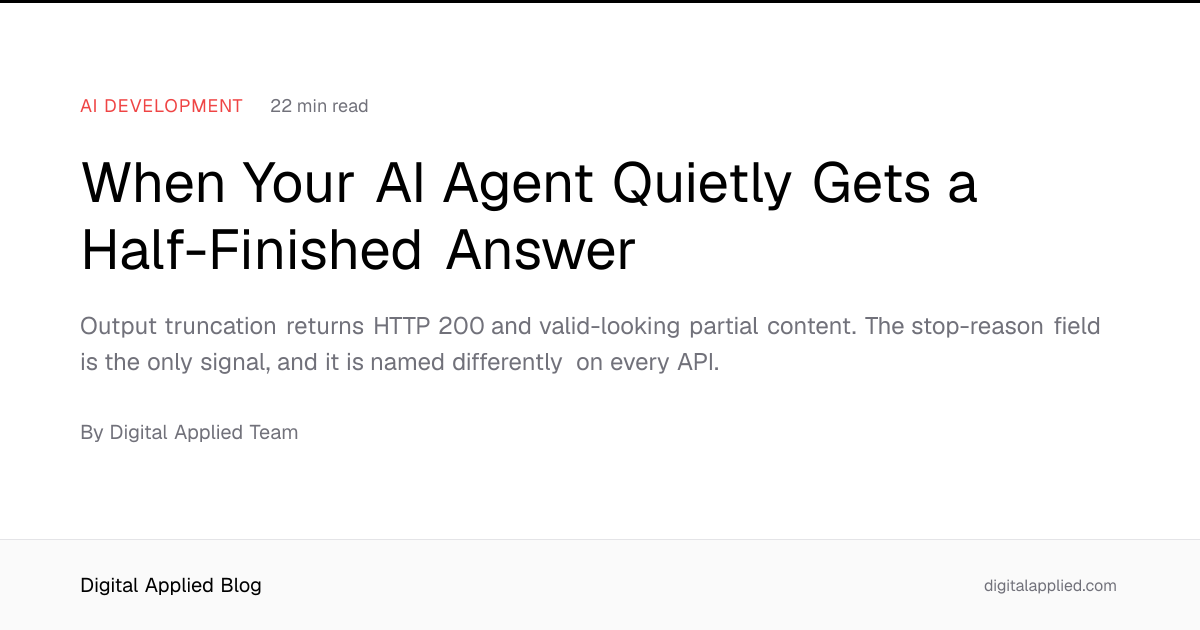 When Your AI Agent Quietly Gets a Half-Finished Answer