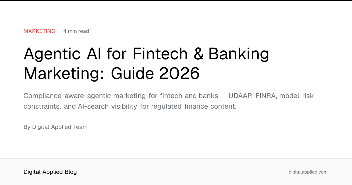 Agentic AI for Fintech & Banking Marketing: Guide 2026