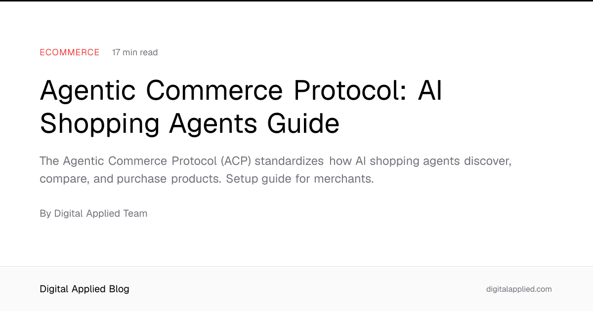 Agentic Commerce Protocol: AI Shopping Agents Guide