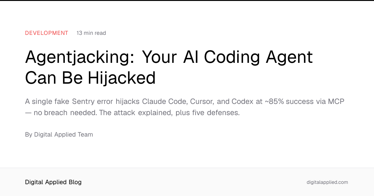 Agentjacking: Your AI Coding Agent Can Be Hijacked