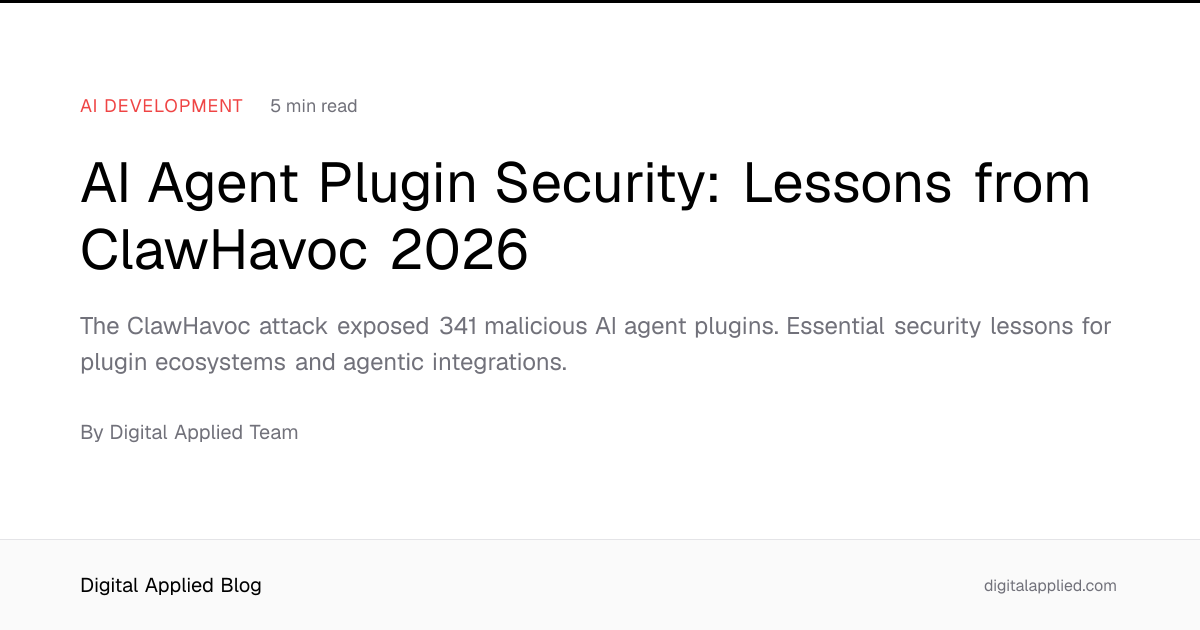 AI Agent Plugin Security: Lessons from ClawHavoc 2026