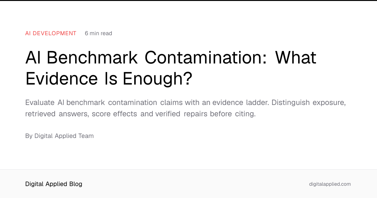 AI Benchmark Contamination: What Evidence Is Enough?