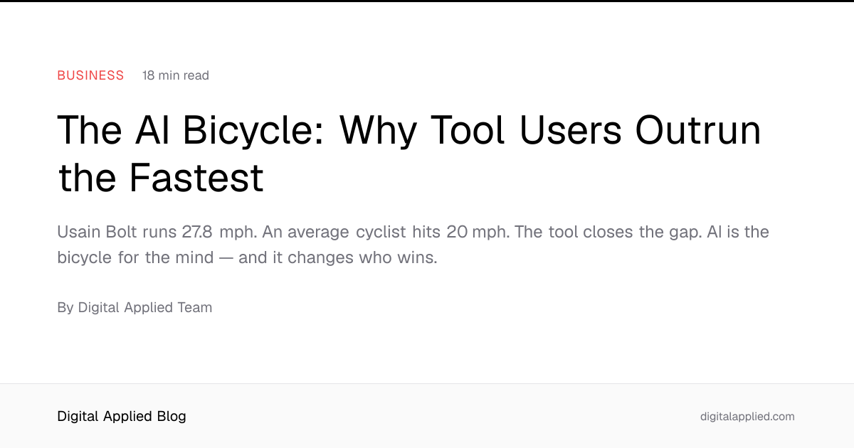 The AI Bicycle: Why Tool Users Outrun the Fastest