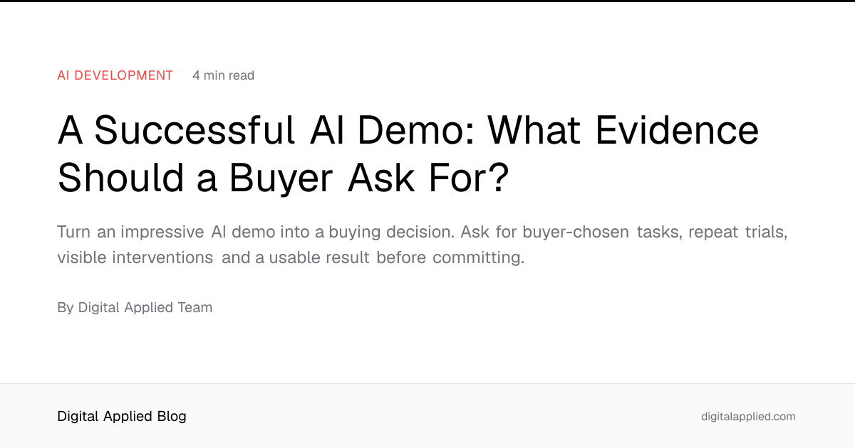 A Successful AI Demo: What Evidence Should a Buyer Ask For?