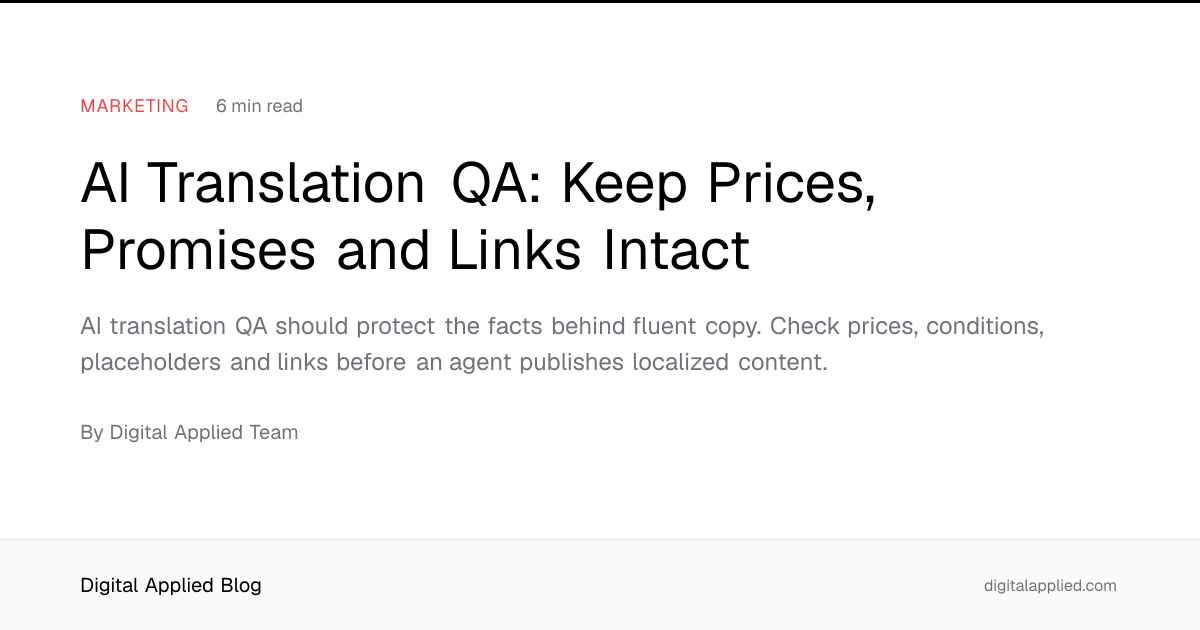 AI Translation QA: Keep Prices, Promises and Links Intact