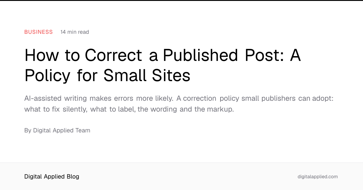 How to Correct a Published Post: A Policy for Small Sites