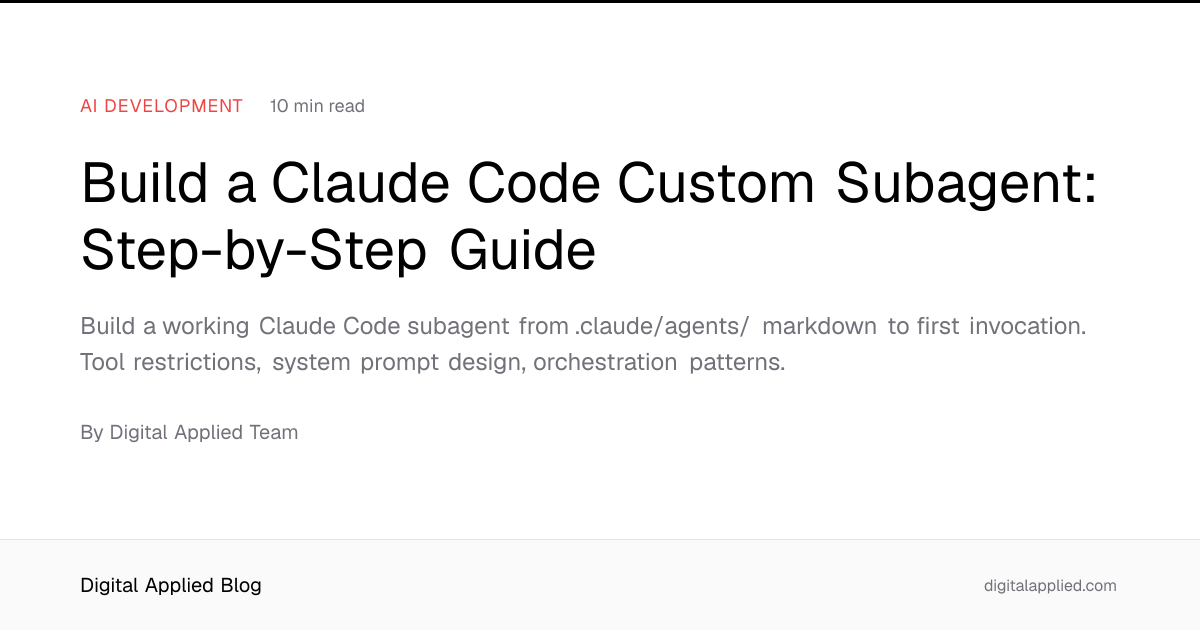 Build a Claude Code Custom Subagent: Step-by-Step Guide