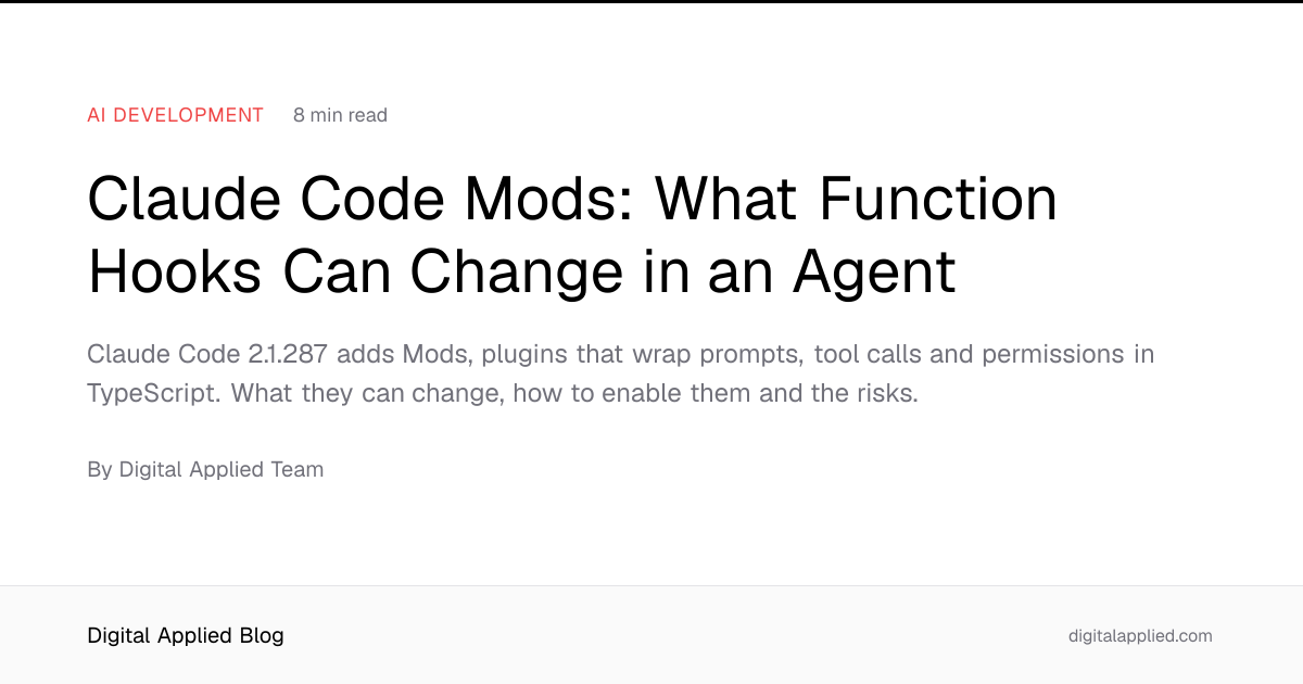 Claude Code Mods: What Function Hooks Can Change in an Agent