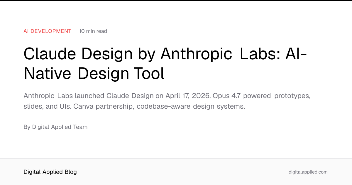 Claude Design by Anthropic Labs: AI-Native Design Tool