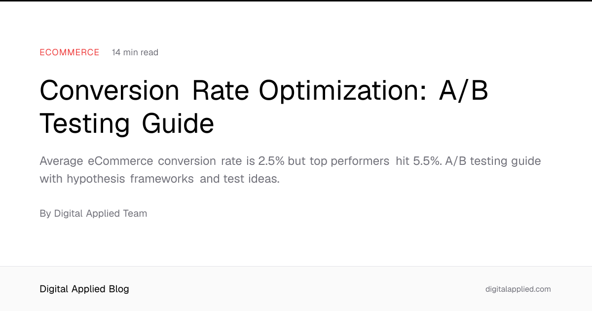 Conversion Rate Optimization: A/B Testing Guide