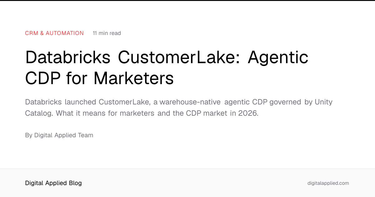 Databricks CustomerLake: Agentic CDP for Marketers