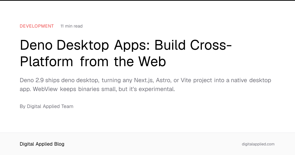 Deno Desktop Apps: Build Cross-Platform from the Web