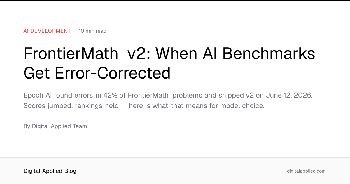 FrontierMath v2: When AI Benchmarks Get Error-Corrected