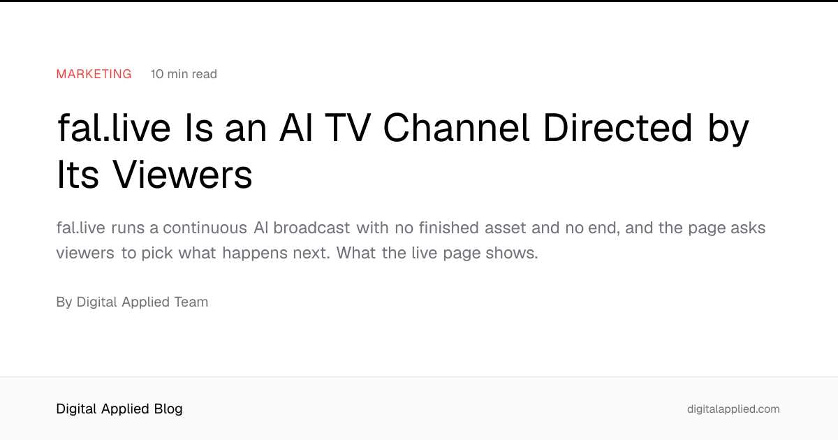 fal.live Is an AI TV Channel Directed by Its Viewers