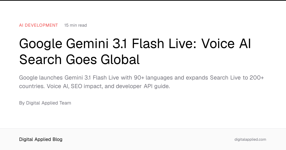 Google Gemini 3.1 Flash Live: Voice AI Search Goes Global
