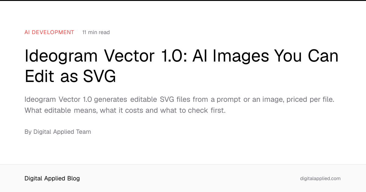 Ideogram Vector 1.0: AI Images You Can Edit as SVG