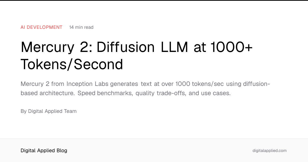 Mercury 2: Diffusion LLM at 1000+ Tokens/Second