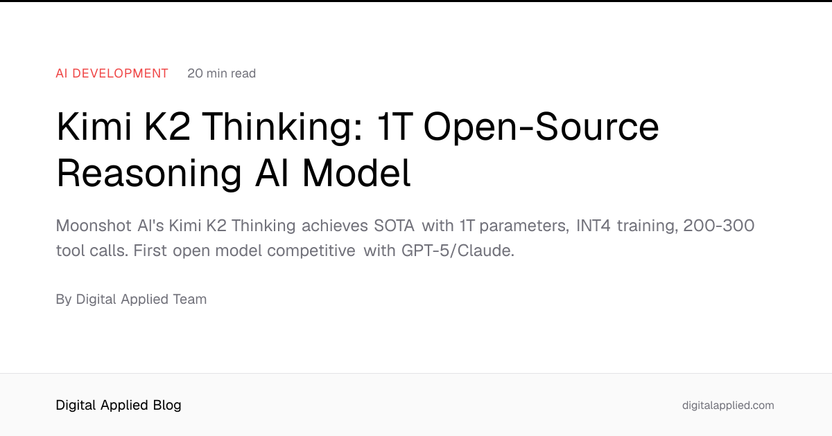 Kimi K2 Thinking: 1T Open-Source Reasoning AI Model