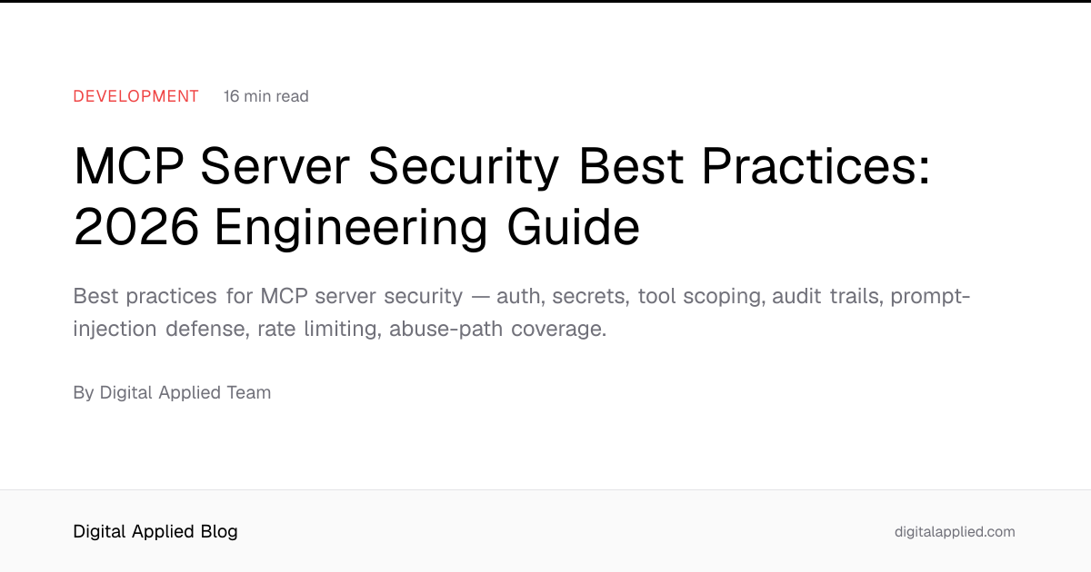 MCP Server Security Best Practices: 2026 Engineering Guide