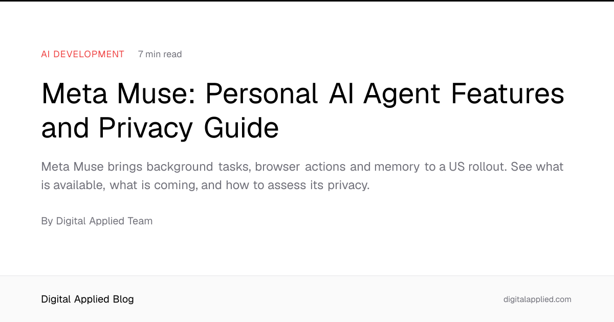 Meta Muse: Personal AI Agent Features and Privacy Guide