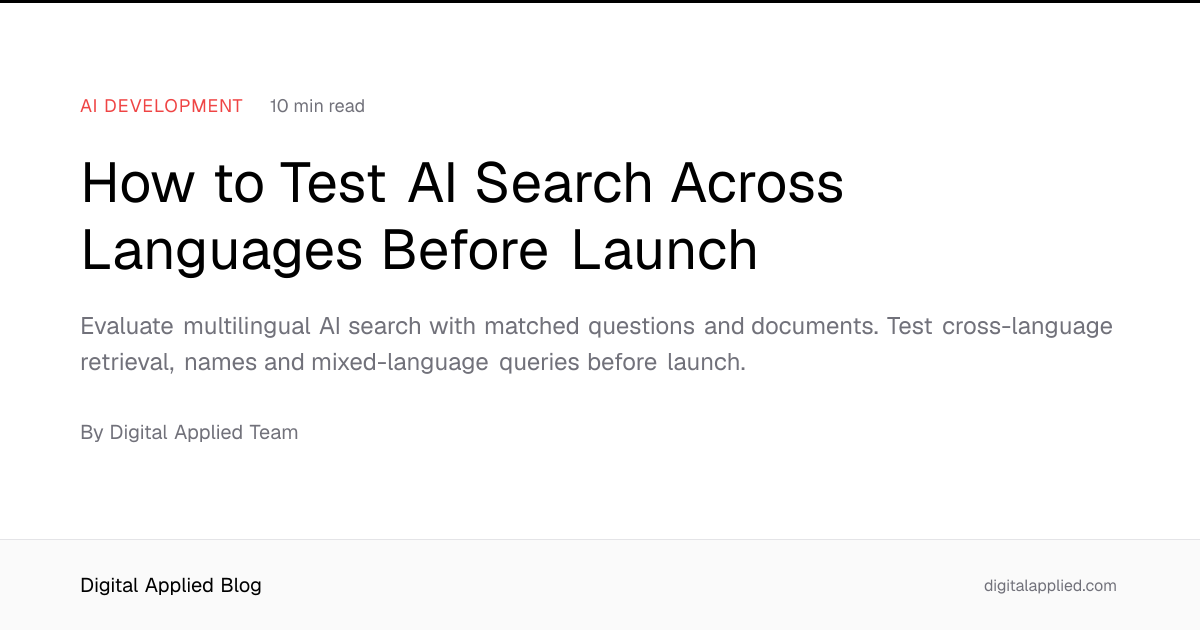How to Test AI Search Across Languages Before Launch