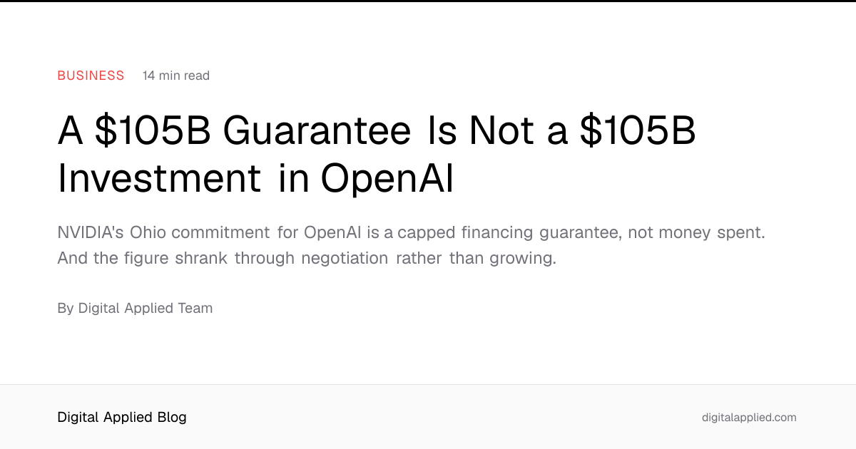 A $105B Guarantee Is Not a $105B Investment in OpenAI