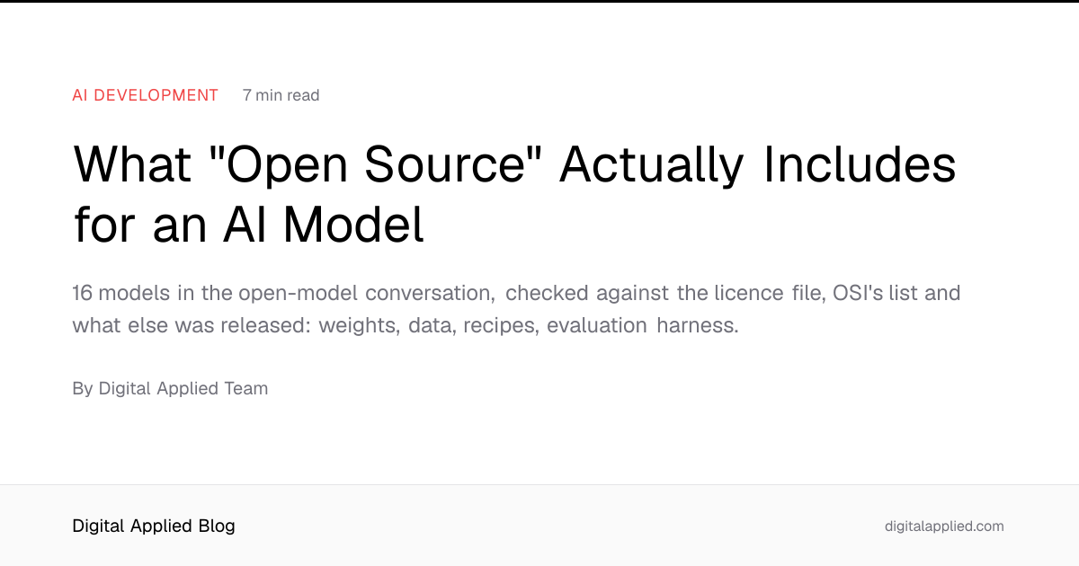 What "Open Source" Actually Includes for an AI Model
