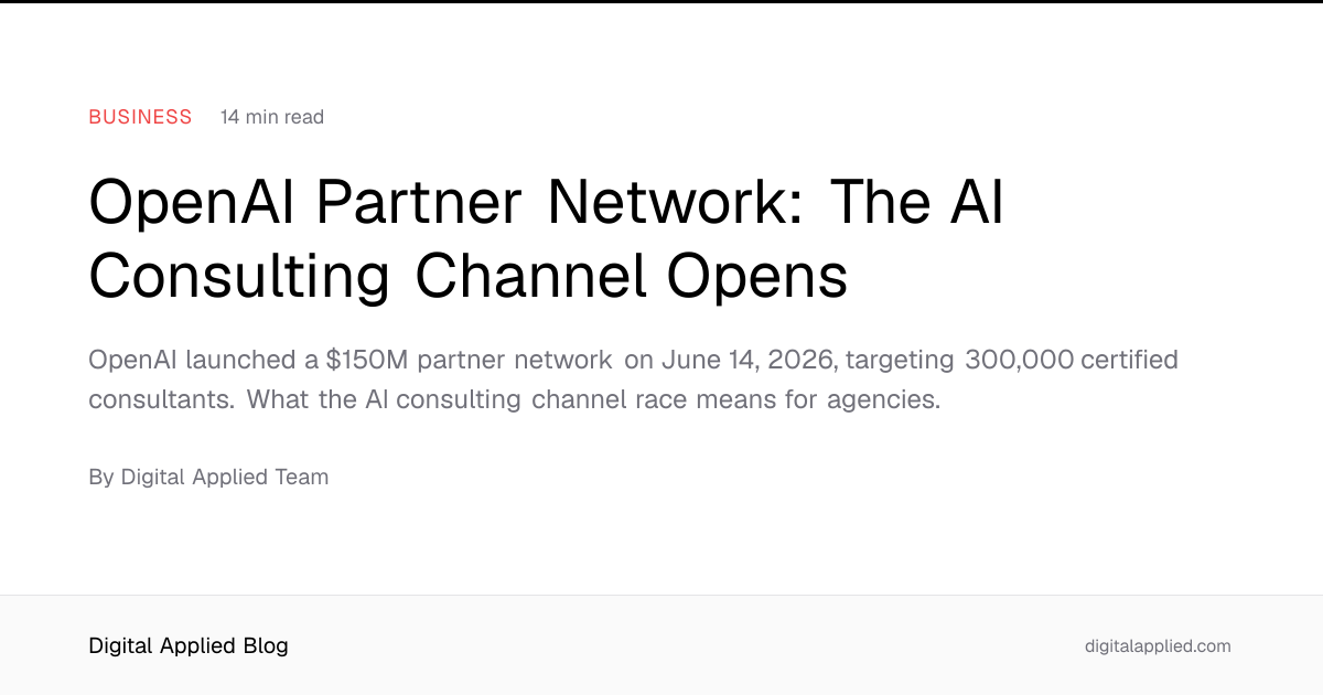 OpenAI Partner Network: The AI Consulting Channel Opens