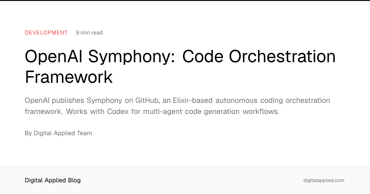 OpenAI Symphony: Code Orchestration Framework