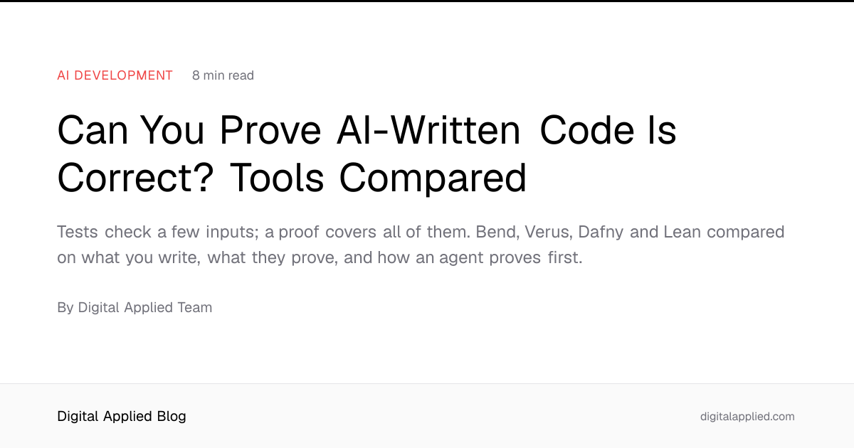 Can You Prove AI-Written Code Is Correct? Tools Compared