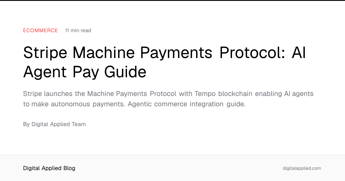 Stripe Machine Payments Protocol: AI Agent Pay Guide
