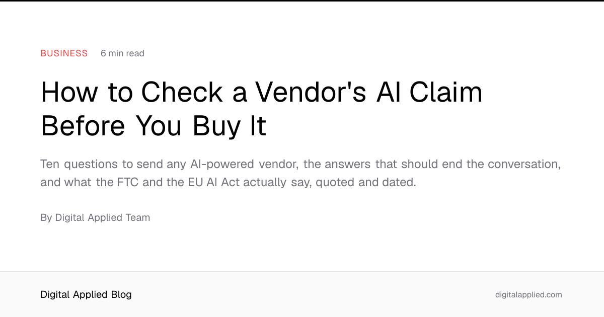 How to Check a Vendor's AI Claim Before You Buy It