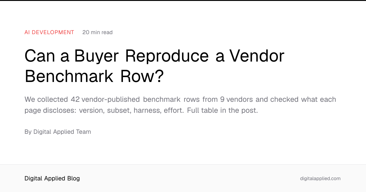 Can a Buyer Reproduce a Vendor Benchmark Row?